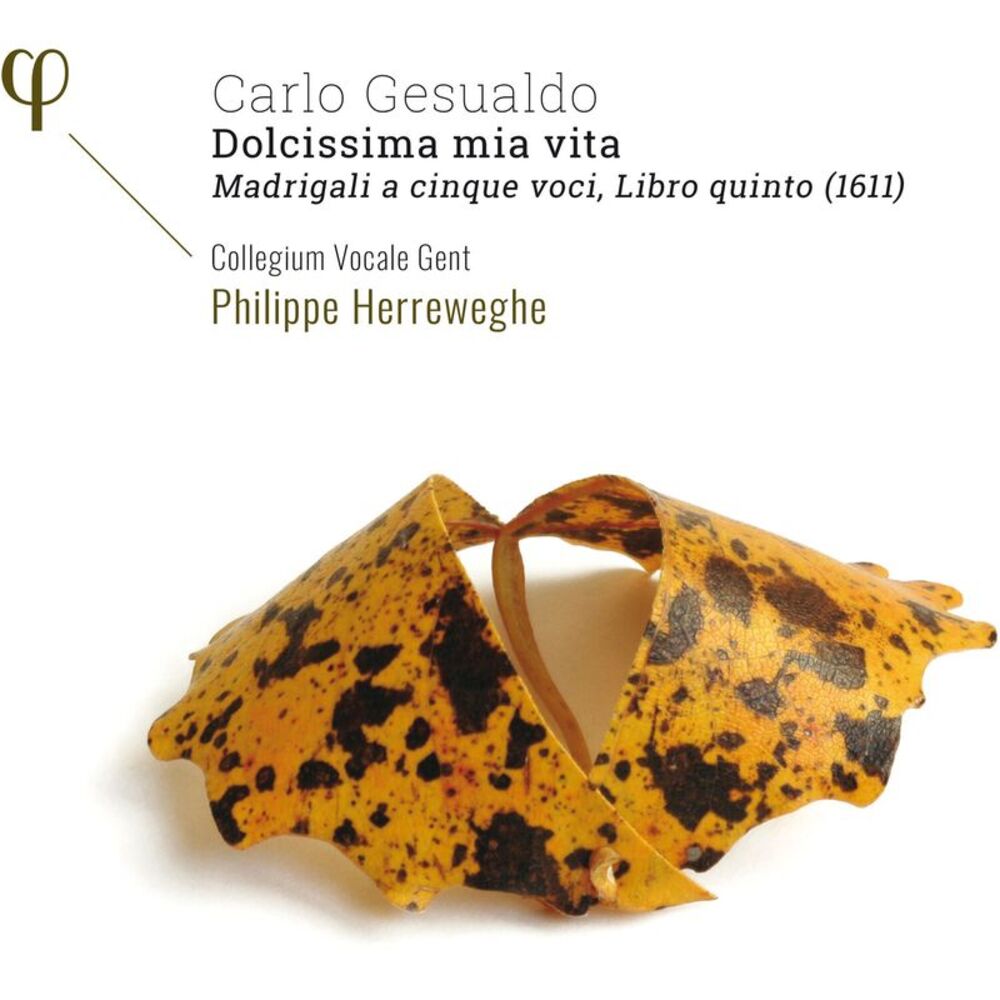 Collegium Vocale Gent Herreweghe - Dolcissima Mia Vita  CD